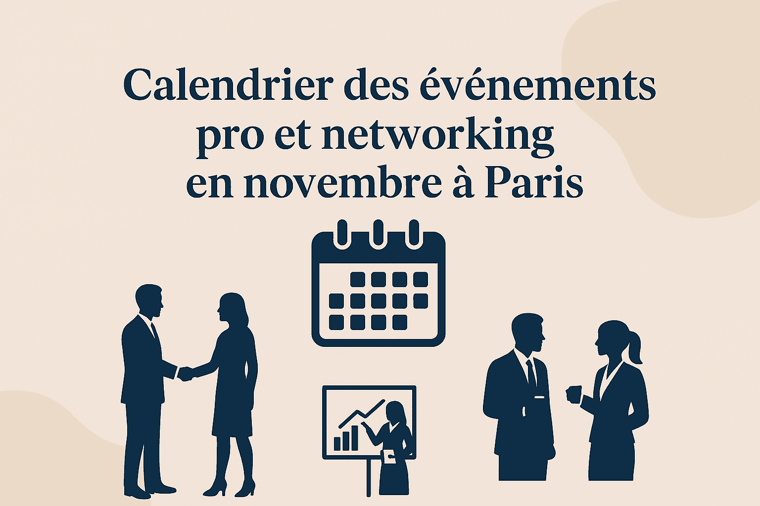 Calendrier des événements pro et networking à Paris en novembre 2025